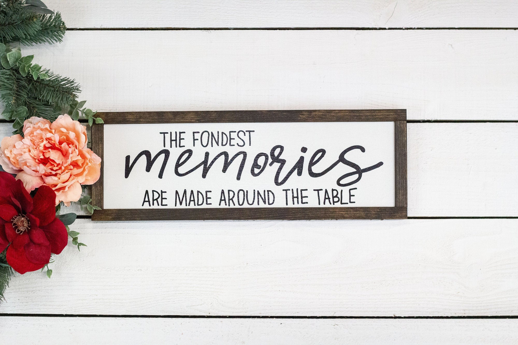 the fondest memories are made around the table