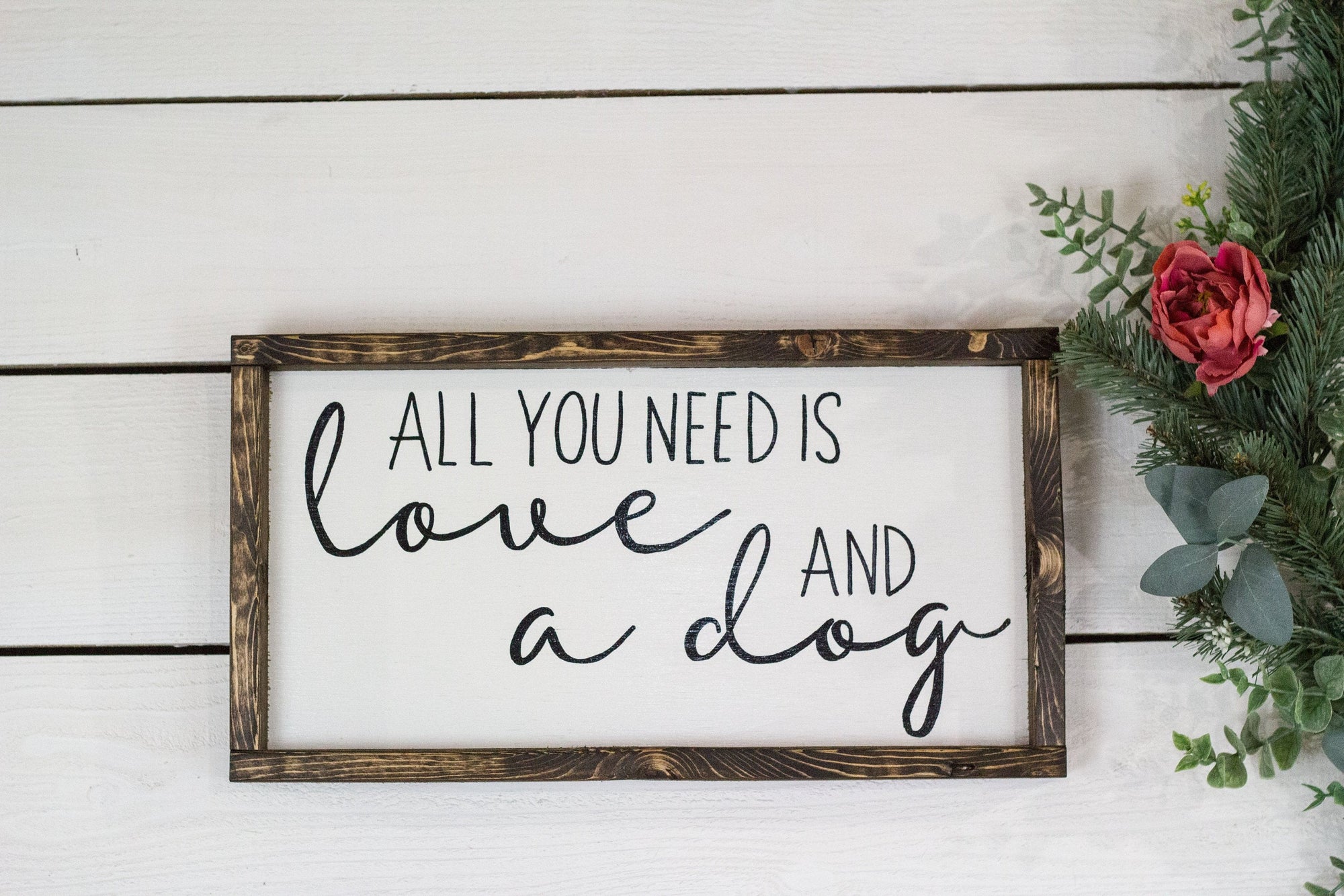 All You Need Is Love and a Dog Sign