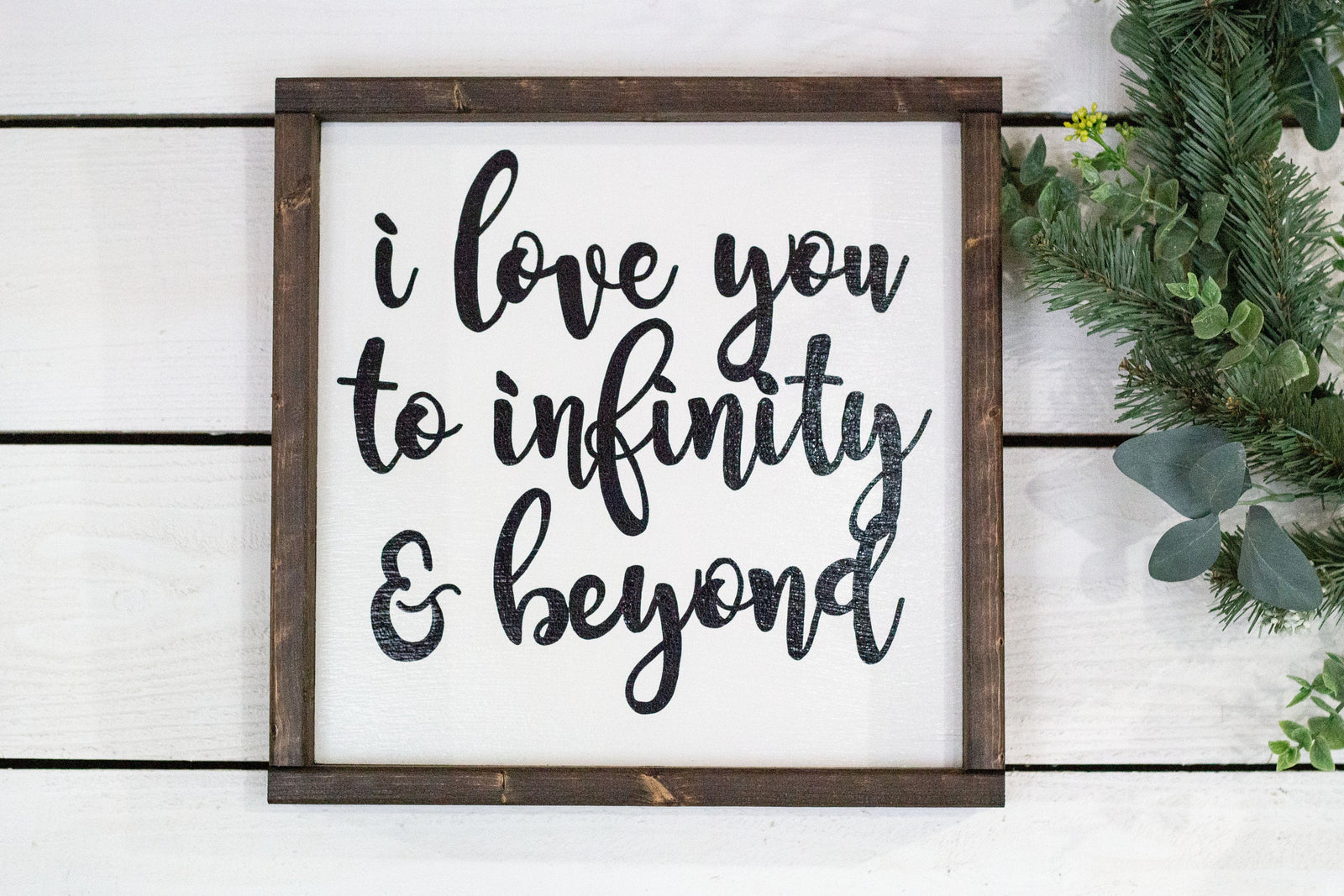 I Love You To Infinity & Beyond