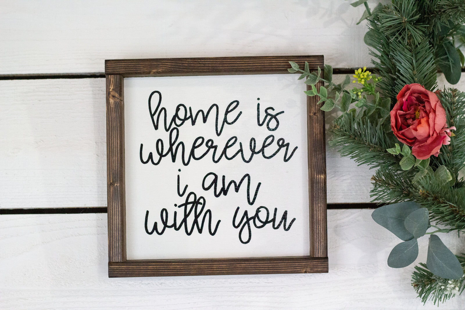 home is wherever I am with you