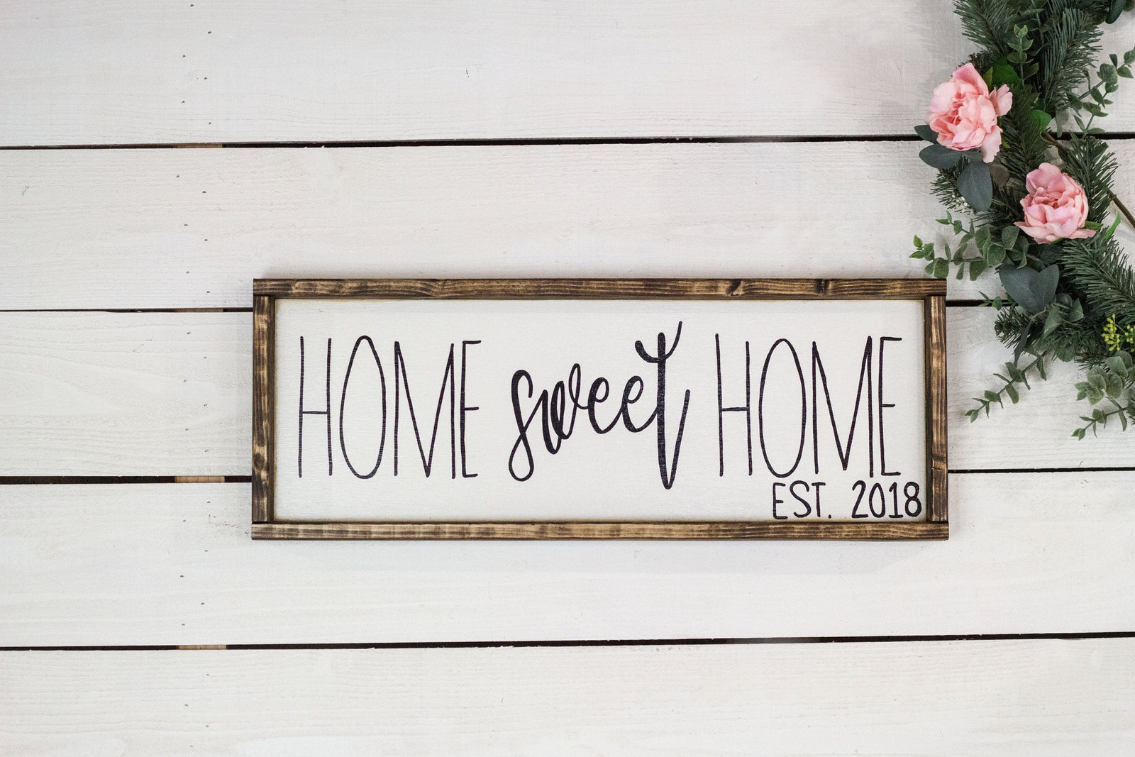 Home Sweet Home Established Sign