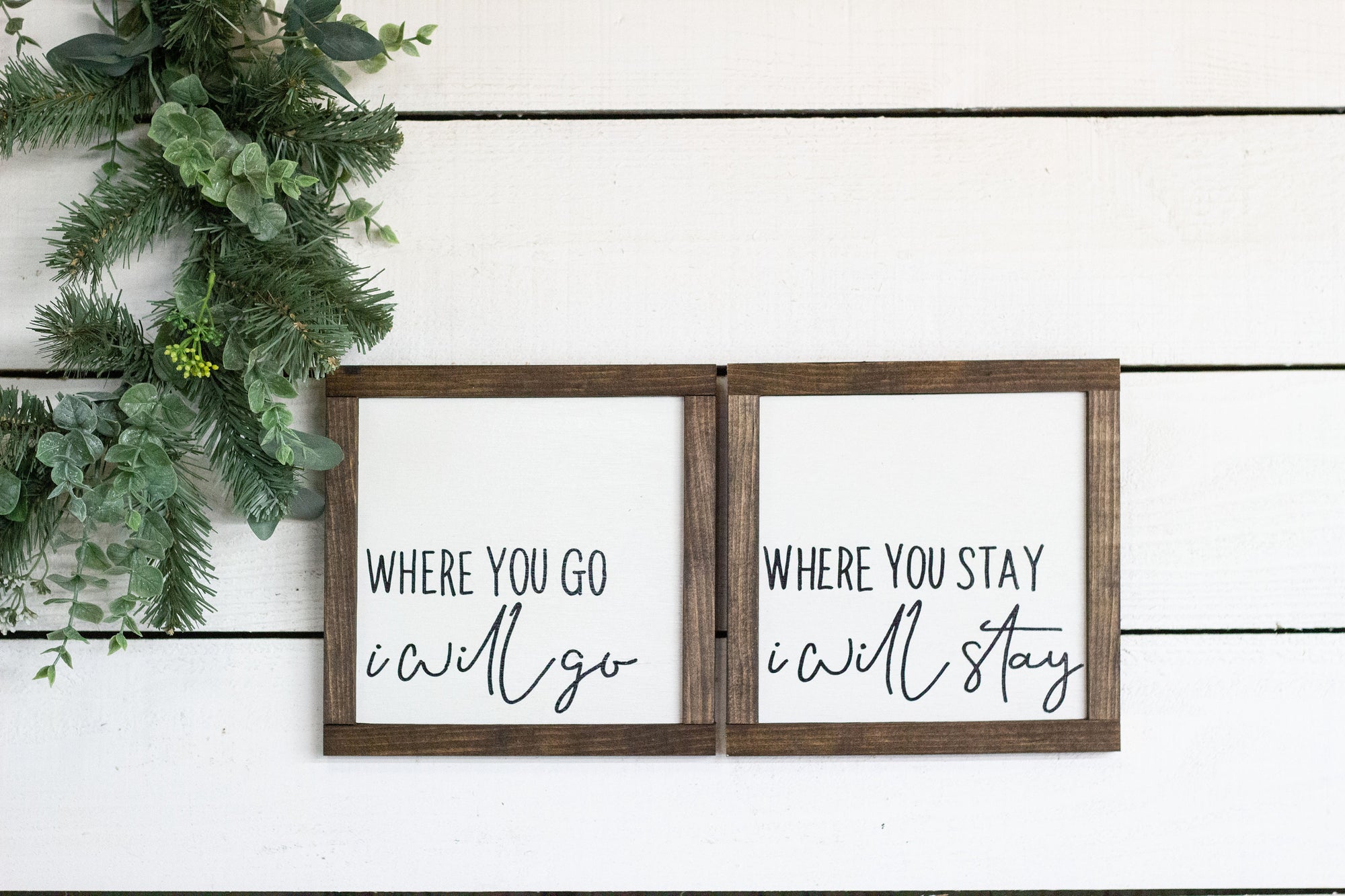 where you go i will go, where you stay i will stay, Set of 2