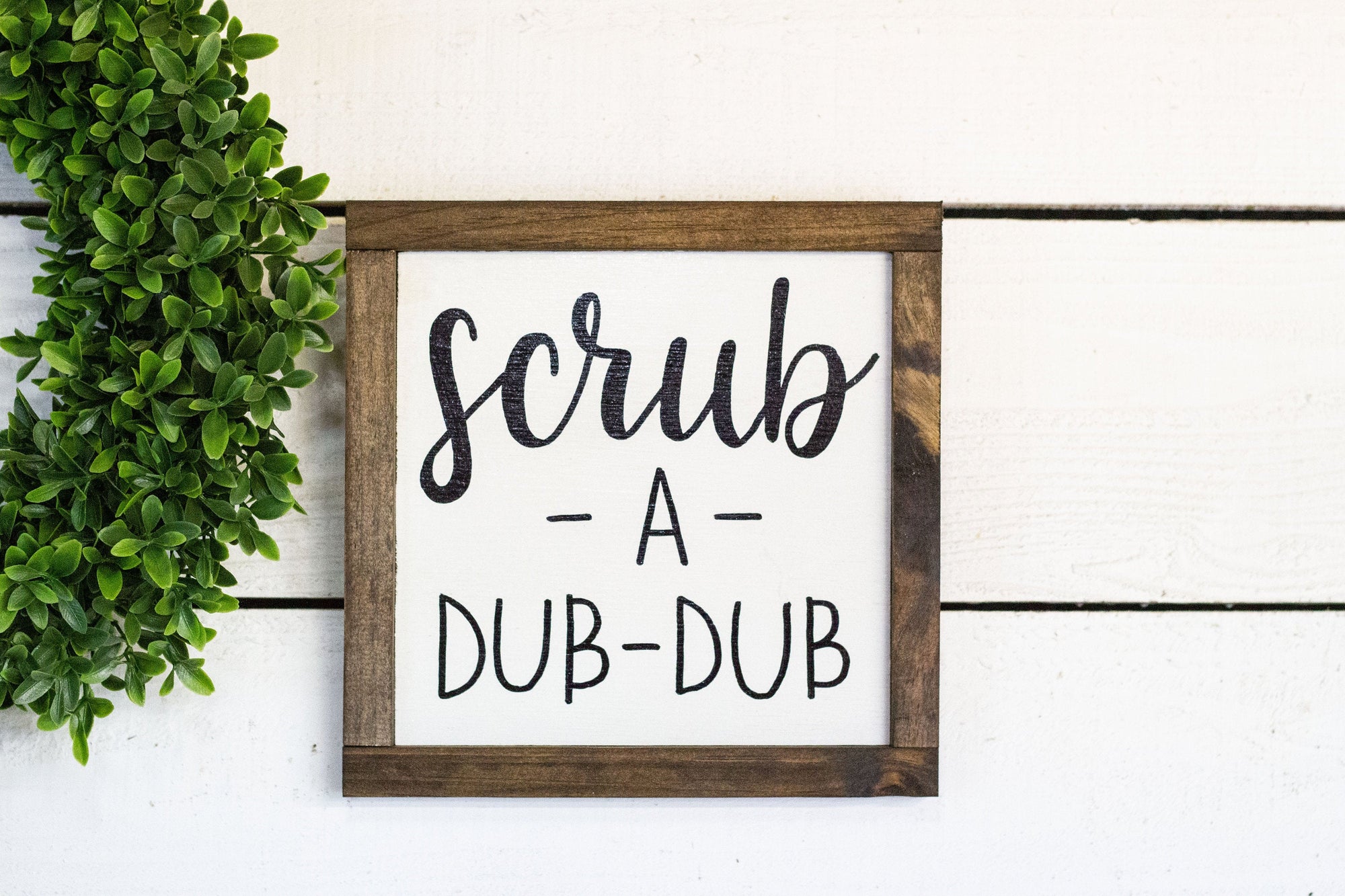 Scrub-a-dub-dub, square sign