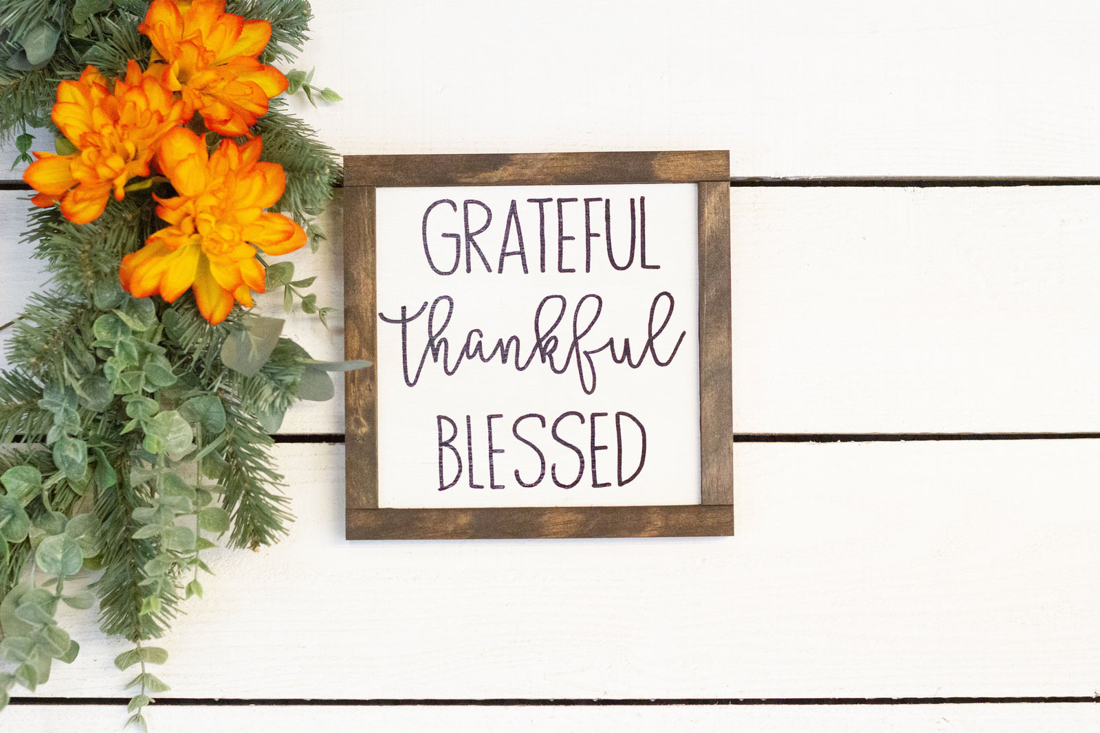 Grateful Thankful Blessed