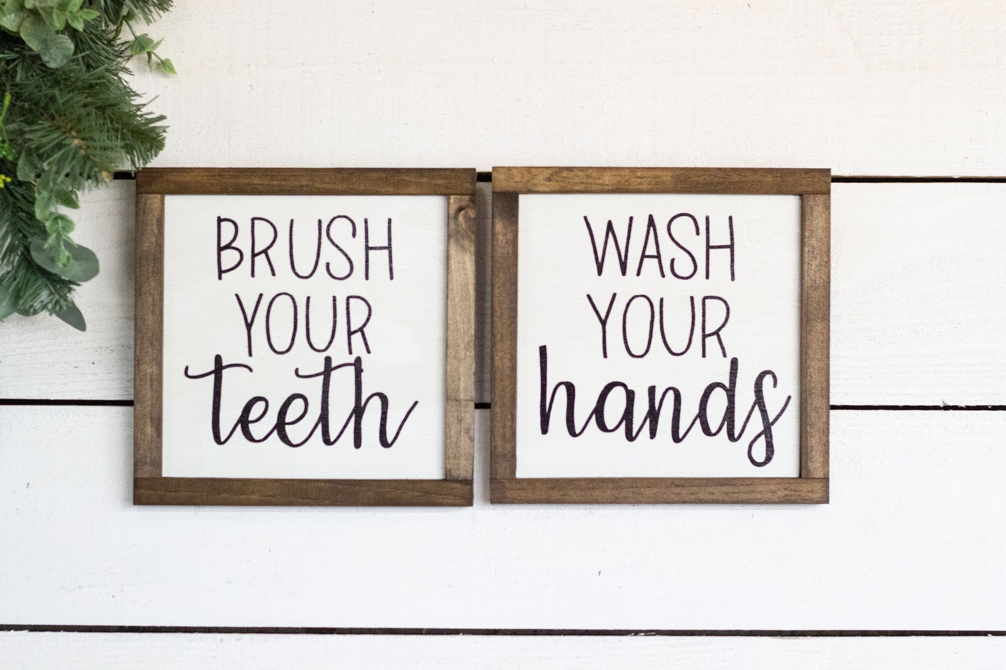 Brush your Teeth, Wash Your Hands (Set of 2 farmhouse bathroom Wood Signs)