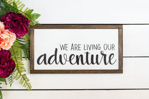 we are living our adventure