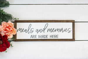 meals and memories are made here