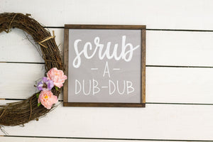 Scrub-a-dub-dub, square sign