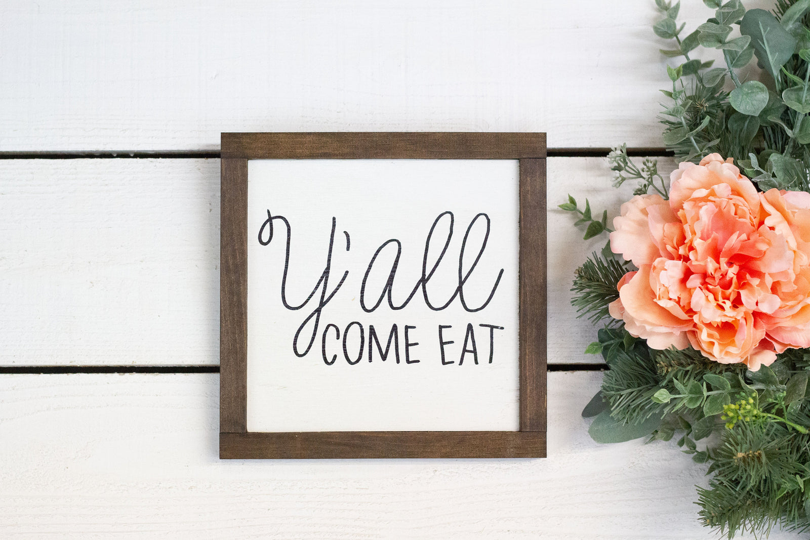 Y'all come eat wood sign