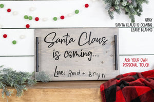 Santa Claus is Coming Christmas Tray